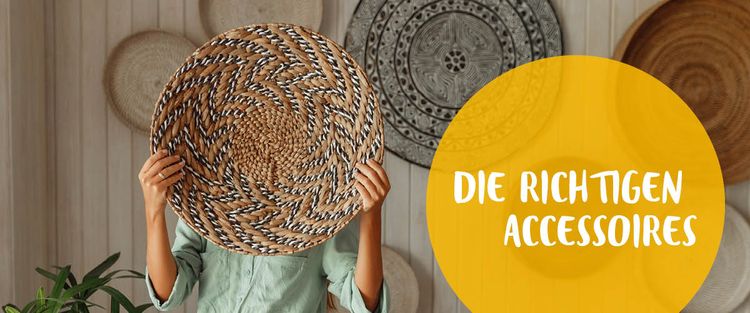 Die richtigen Accessoires